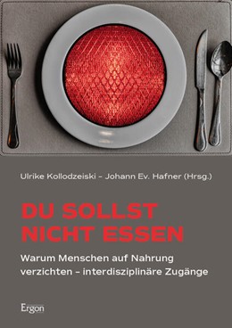 Cover: Kollodzeiski / Hafner, Du sollst nicht essen