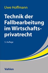 Abbildung von Hoffmann | Technik der Fallbearbeitung im Wirtschaftsprivatrecht | 5., überarbeitete Auflage | 2024 | beck-shop.de