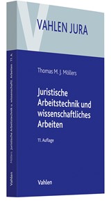 Abbildung von Möllers | Juristische Arbeitstechnik und wissenschaftliches Arbeiten - Klausur, Hausarbeit, Seminararbeit, Studienarbeit, Staatsexamen, Dissertation | 11., neubearbeitete Auflage | 2024 | beck-shop.de