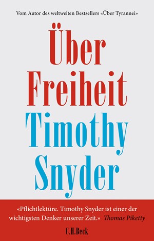 Cover: Timothy Snyder, Über Freiheit