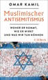 Cover: Kamil, Omar, Muslimischer Antisemitismus