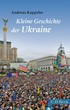 Cover: Kappeler, Kleine Geschichte der Ukraine