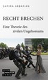 Cover: Akbarian, Samira, Recht brechen