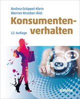 Abbildung von Gröppel-Klein / Kroeber-Riel | Konsumentenverhalten | 12., vollständig überarbeitete, aktualisierte und ergänzte Auflage | 2025 | beck-shop.de