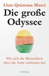 Cover: Quintana-Murci, Die große Odyssee