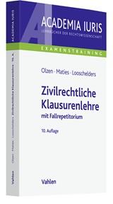 Abbildung von Olzen / Maties / Loschelders | Zivilrechtliche Klausurenlehre - mit Fallrepetitorium | 10., überarbeitete Auflage | 2024 | beck-shop.de