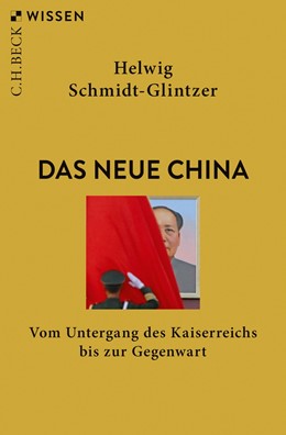 Cover: Schmidt-Glintzer, Das neue China