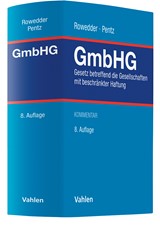 Abbildung von Rowedder / Pentz | Gesetz betreffend die Gesellschaften mit beschränkter Haftung: GmbHG - Kommentar | 8. Auflage | 2025 | beck-shop.de