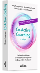 Abbildung von Kimsey-House / Kimsey-House / Sandahl | Co-Active Coaching - Der bewährte Rahmen für transformative Gespräche im Beruf und im Privatleben | 2025 | beck-shop.de