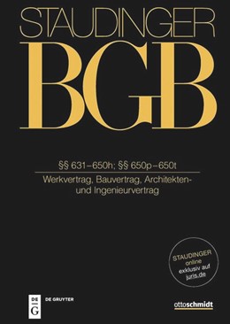 Cover: von Staudinger, §§ 631–650h; §§ 650p–650t (Werkvertrag, Bauvertrag, Architekten- und Ingenieurvertrag)

