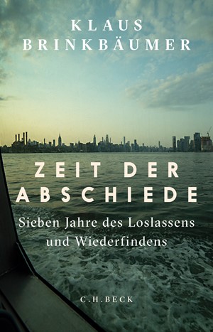 Cover: Klaus Brinkbäumer, Zeit der Abschiede