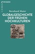 Cover: Maier, Globalgeschichte der frühen Hochkulturen