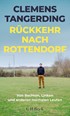 Cover: Tangerding, Rückkehr nach Rottendorf