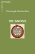 Cover: Markschies, Die Gnosis