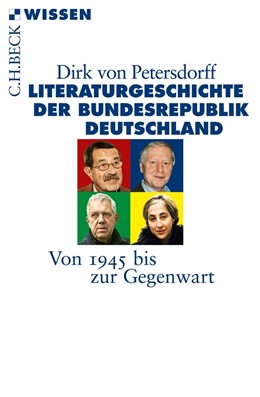 Cover: Petersdorff, Literaturgeschichte der Bundesrepublik Deutschland