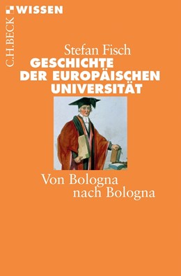 Cover: Fisch, Geschichte der europäischen Universität