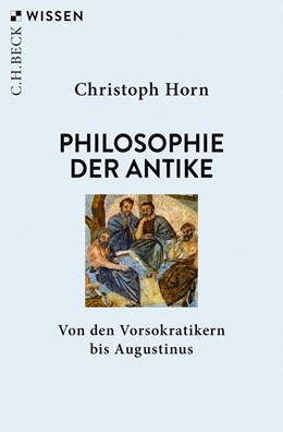 Cover: Horn, Philosophie der Antike