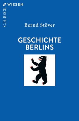 Cover: Stöver, Geschichte Berlins