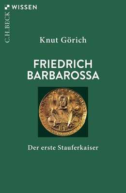 Cover: Görich, Friedrich Barbarossa