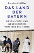 Cover: Löffler, Das Land der Bayern
