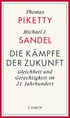 Cover: Piketty, Thomas / Sandel, Michael, Die Kämpfe der Zukunft