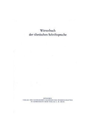 Cover: , Wörterbuch der tibetischen Schriftsprache  Band 9 (Lieferungen 61 ? 66)