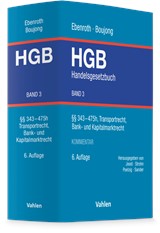 Abbildung von Ebenroth / Boujong | Handelsgesetzbuch: HGB, Band 3: §§ 343-475h, Transportrecht, Bank- und Kapitalmarktrecht | 6. Auflage | 2027 | beck-shop.de