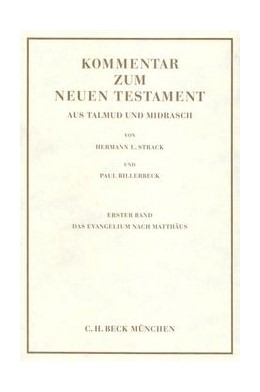 Cover: Strack / Billerbeck, Kommentar zum Neuen Testament aus Talmud und Midrasch  Bd. 2: Das Evangelium nach Markus, Lukas und Johannes und die Apostelgeschichte