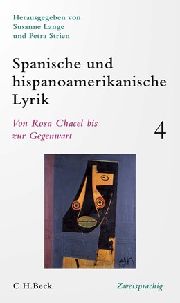 Cover: Lange / Strien, Spanische und hispanoamerikanische Lyrik  Bd. 4: Von Rosa Chacel bis zur Gegenwart
