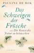 Cover: Bok, Das Schweigen der Frösche