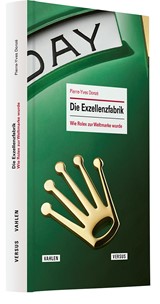 Abbildung von Donzé | Die Exzellenzfabrik - Wie Rolex zur Weltmarke wurde | 2025 | beck-shop.de