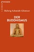 Cover: Schmidt-Glintzer, Der Buddhismus