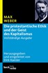 Cover: Weber / Kaesler, Die protestantische Ethik und der Geist des Kapitalismus