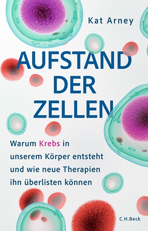 Cover: Kat Arney, Aufstand der Zellen