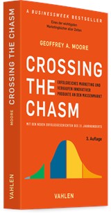 Abbildung von Moore | Crossing the Chasm - Erfolgreiches Marketing und Verkaufen innovativer Produkte an den Massenmarkt | 2025 | beck-shop.de