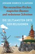 Cover: Claussen, Die seltsamsten Orte der Religionen