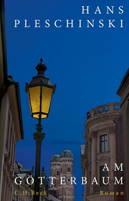 Cover: Pleschinski, Am Götterbaum