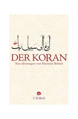 Cover: Bobzin, Hartmut, Der Koran
