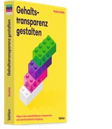 Abbildung von Nobile | Gehaltstransparenz gestalten - Wege zu einer nachvollziehbaren, transparenten und zukunftsorientierten Vergütung | 2025 | beck-shop.de