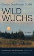 Cover: Bialik, Wildwuchs