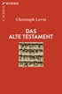 Cover: Levin, Christoph, Das Alte Testament