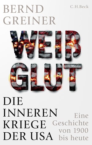 Cover: Bernd Greiner, Weißglut
