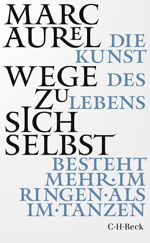 Cover: Marc Aurel, Wege zu sich selbst