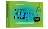 Abbildung von Thonet | Kleine Schritte mit großer Wirkung - 101 Methoden, wie du dein Team in Zeiten großer Veränderungen stärkst und führst | 2025 | beck-shop.de