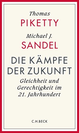 Cover: Piketty / Sandel, Die Kämpfe der Zukunft