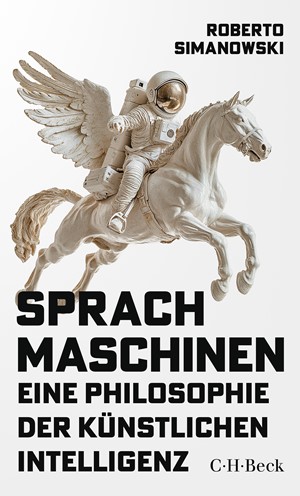 Cover: Roberto Simanowski, Sprachmaschinen