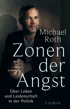 Cover: Michael Roth, Zonen der Angst