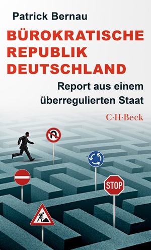 Cover: Patrick Bernau, Bürokratische Republik Deutschland