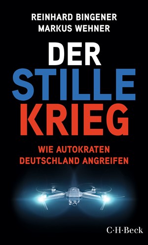 Cover: Markus Wehner|Reinhard Bingener, Der stille Krieg