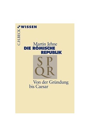 Cover: Martin Jehne, Die römische Republik